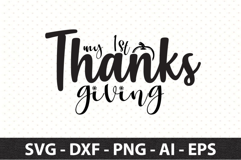 my-1st-thanksgiving-svg