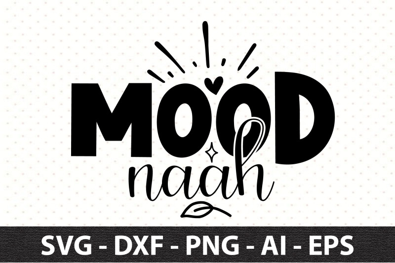 mood-naah-svg