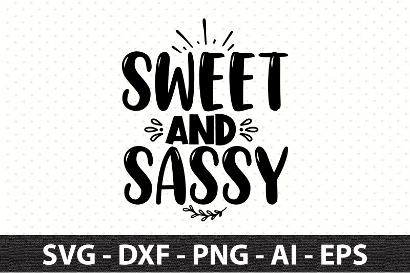 sweet-and-sassy-svg