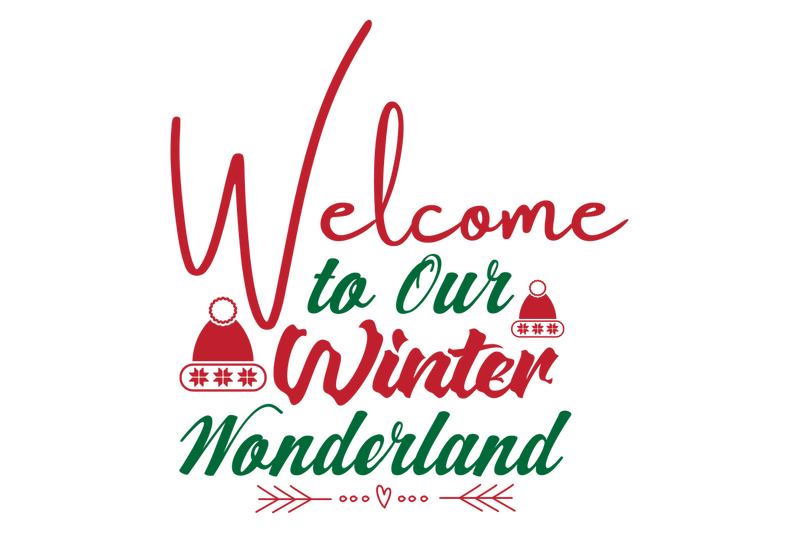 welcome-to-our-winter-wonderland-svg