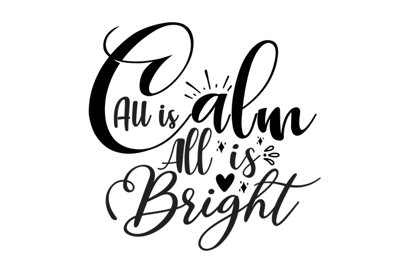 all-is-calm-all-is-bright-svg