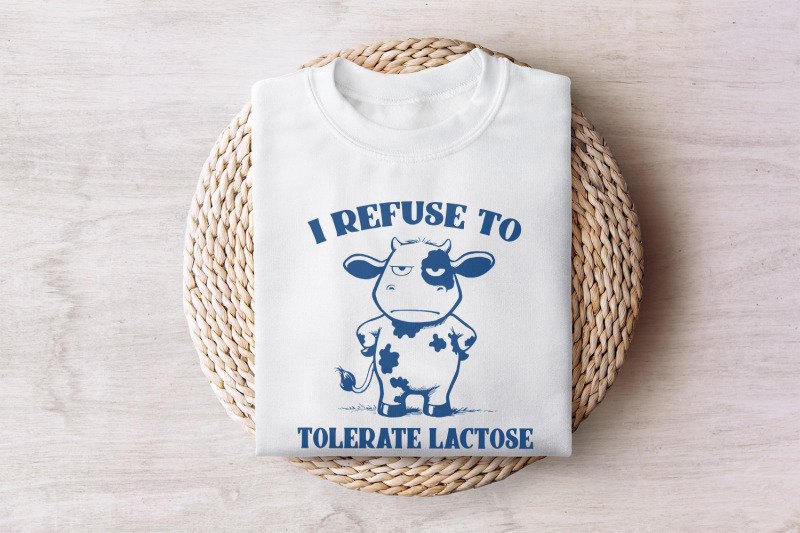 i-refuse-to-tolerate-lactose-png-dairy-free-cow-funny-cottage-core-designs-food-shirt-png-farm-animal-funny-saying-lactose-shirt