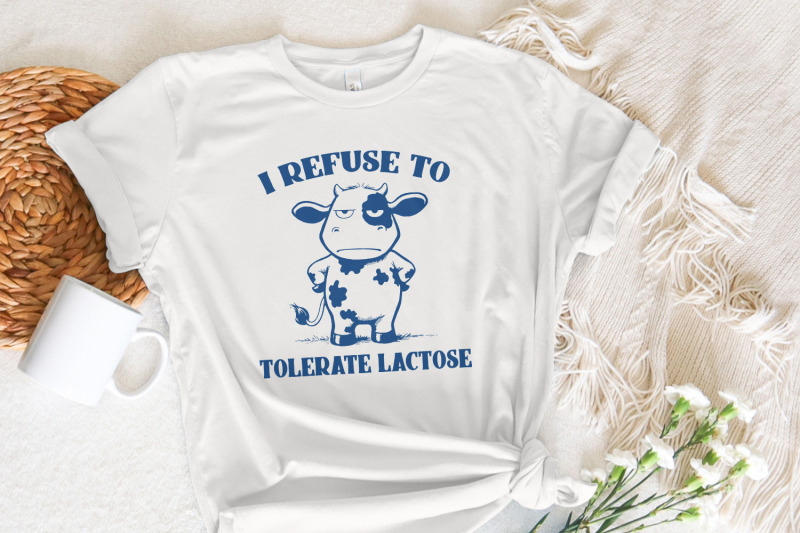 i-refuse-to-tolerate-lactose-png-dairy-free-cow-funny-cottage-core-designs-food-shirt-png-farm-animal-funny-saying-lactose-shirt