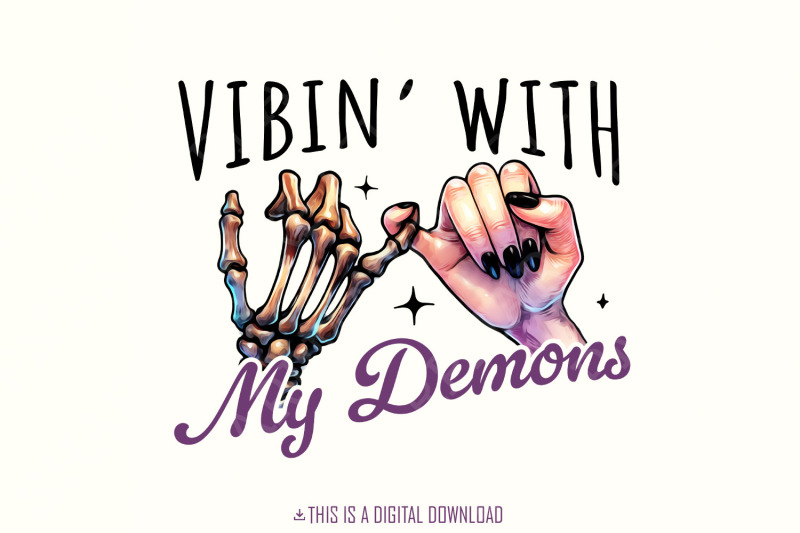 vibin-with-my-demons-png-retro-halloween-png-skeleton-png-funny-halloween-png-spooky-season-png-halloween-sublimation-adult-halloween