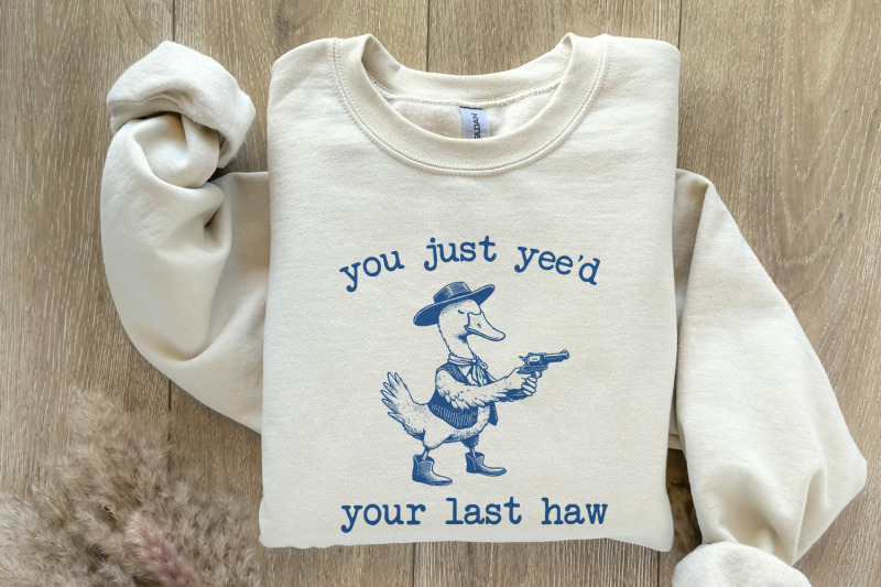 you-just-yee-039-d-your-last-haw-png-funny-goose-png-silly-goose-shirt-design-meme-shirt-animal-lover-gift-silly-goose-png