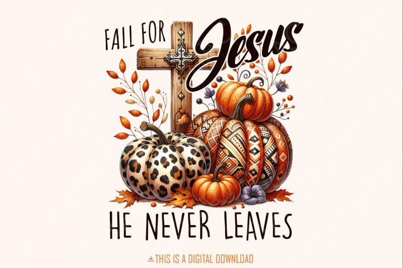 fall-for-jesus-png-fall-sublimation-designs-thanksgiving-png-faith-png-christian-png-pumpkin-png-autumn-png-western-png-fall-designs