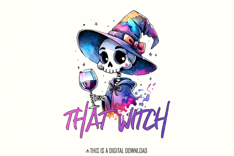 that-witch-png-halloween-witch-skeleton-sublimation-design-gothic-humor-png-spooky-png-halloween-design-fall-png-western-png