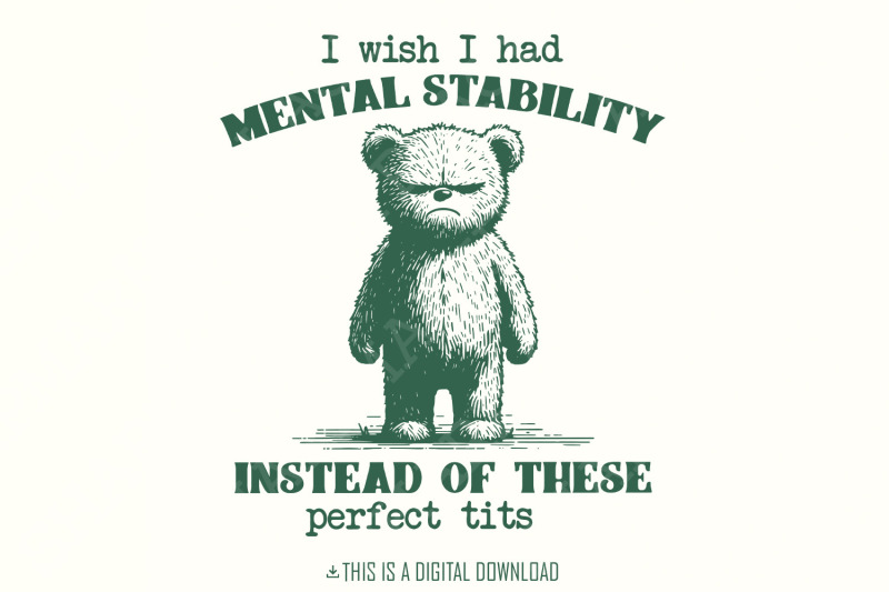 funny-mental-health-meme-png-perfect-tits-quote-self-love-humor-motivational-digital-art-sarcastic-bear-anxiety-relief-unique-gift