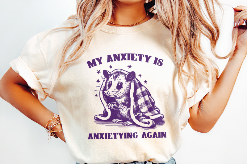 my-anxiety-is-anxietying-again-self-care-png-mental-health-oppossum-funny-possum-vintage-design-character-sayings-instant-download-png