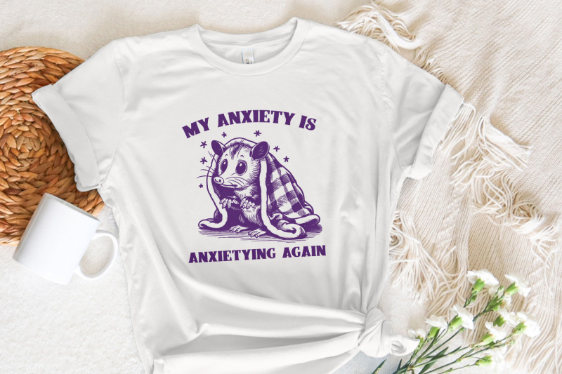 my-anxiety-is-anxietying-again-self-care-png-mental-health-oppossum-funny-possum-vintage-design-character-sayings-instant-download-png