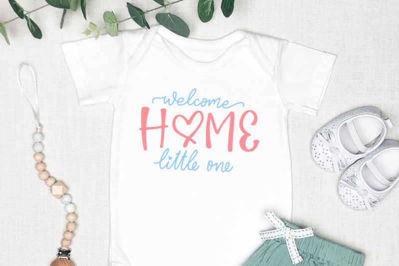 welcome-home-little-one-svg-cut-file