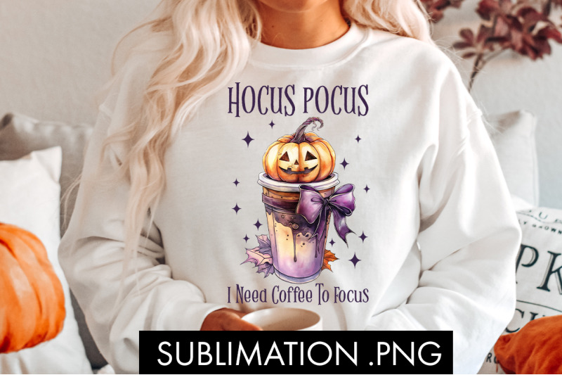 hocus-pocus-i-need-coffee-to-focus-halloween-png-sublimation