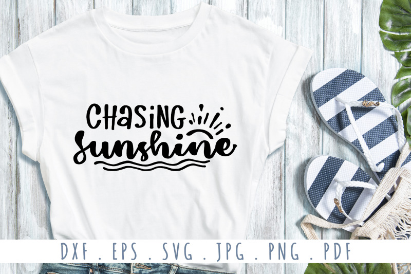 chasing-sunshine-quotes-svg-cut-file