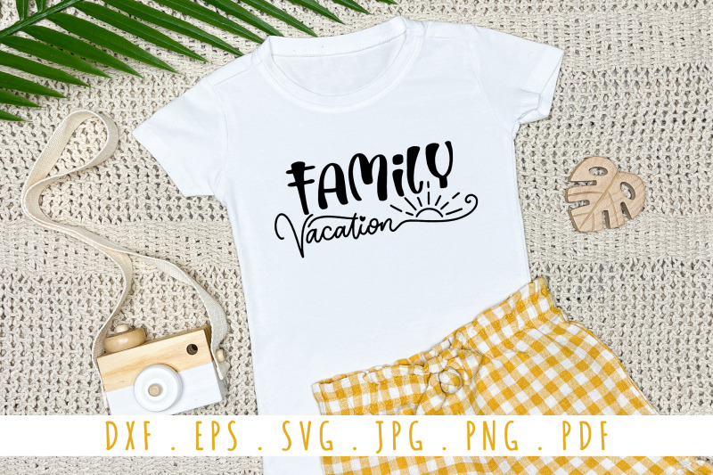 family-vacation-quotes-svg-cut-file