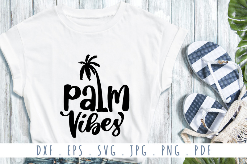 palm-vibes-quotes-svg-cut-file