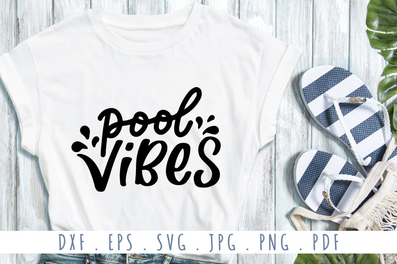 pool-vibes-quotes-svg-cut-file