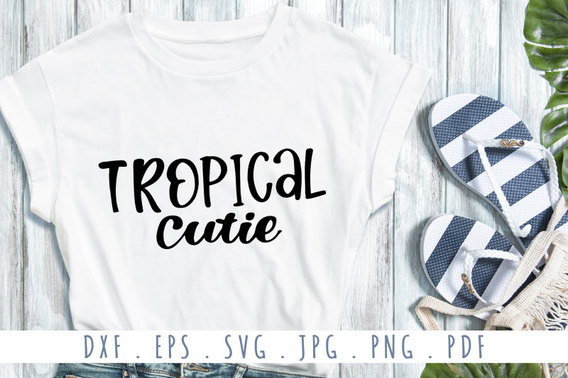 tropical-cutie-quotes-svg-cut-file