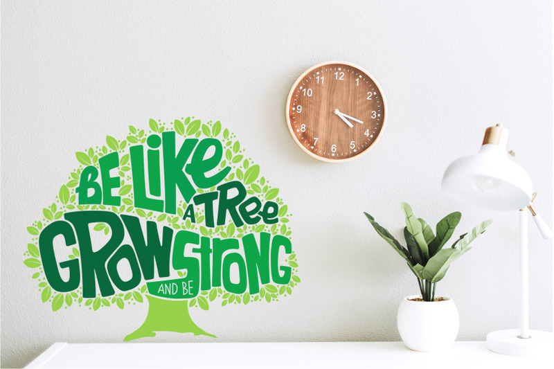 motivational-lettering-phrase-be-like-a-tree