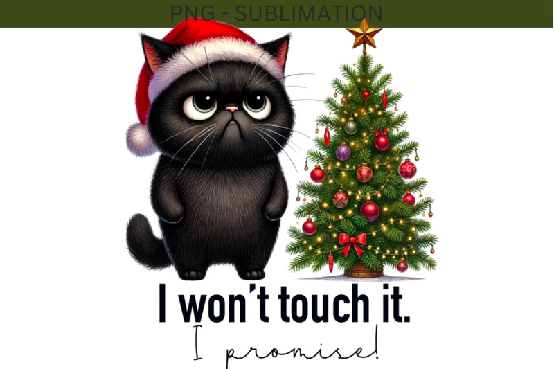 i-won-039-t-touch-it-i-promise-sarcastic-humor-black-cat-png-funny-chri