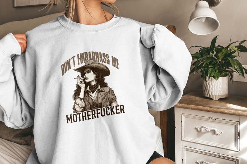 don-039-t-embarrass-me-png-cowgirl-png-western-attitude-snarky-humor-digital-design-retro-style-vintage-cowgirl