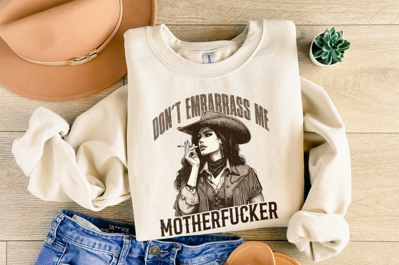 don-039-t-embarrass-me-png-cowgirl-png-western-attitude-snarky-humor-digital-design-retro-style-vintage-cowgirl