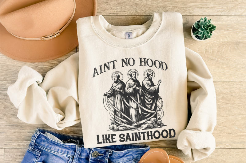 ain-039-t-no-hood-like-sainthood-png-religious-png-funny-saints-design-holy-trio-png-christian-humor-trendy-digital-download