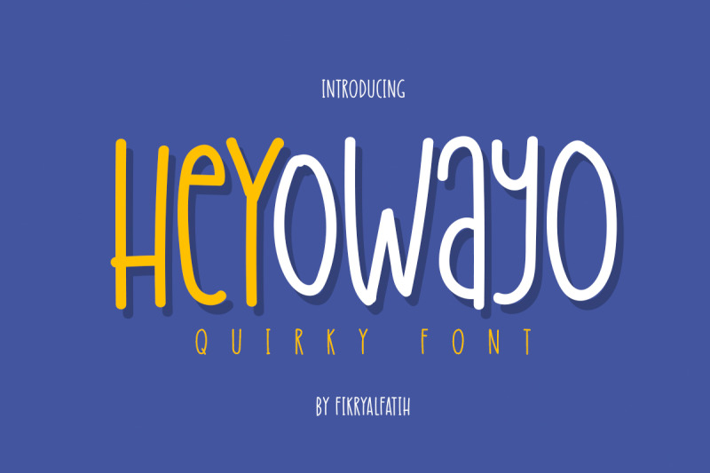 heyowayo-playful-font