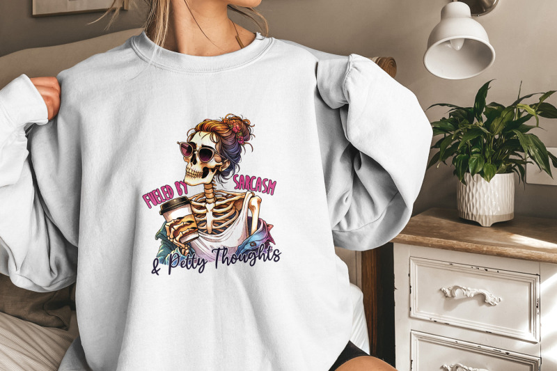 fueled-by-sarcasm-amp-petty-thoughts-png-funny-tshirt-designs-sassy-png-adult-png-colorful-png-sublimation-skeleton-humor-png-womens