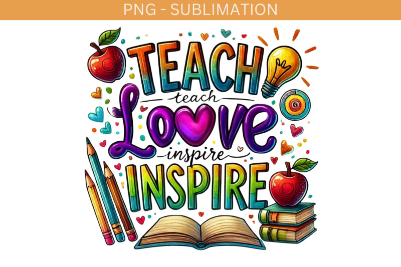 teach-love-inspire-sublimation-design-teacher-life-png-digital-downl