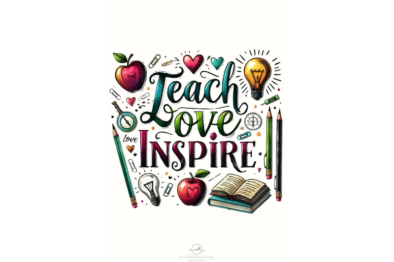 teacher-gift-teach-love-inspire-motivational-quote-sublimation-png