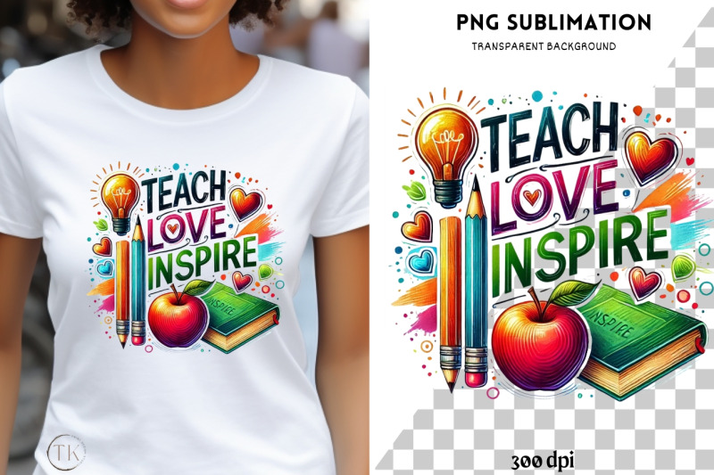 teach-love-inspire-sublimation-design-instant-download-back-to-schoo