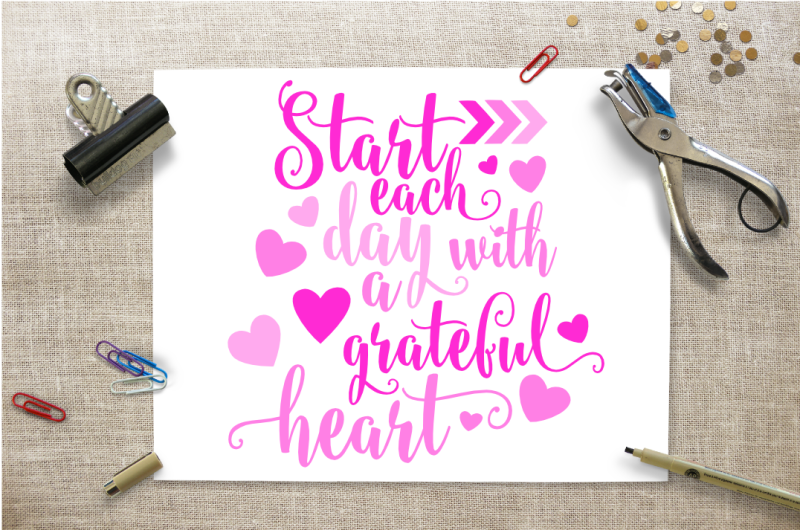 start-each-day-with-a-grateful-heart-svg-cut-file