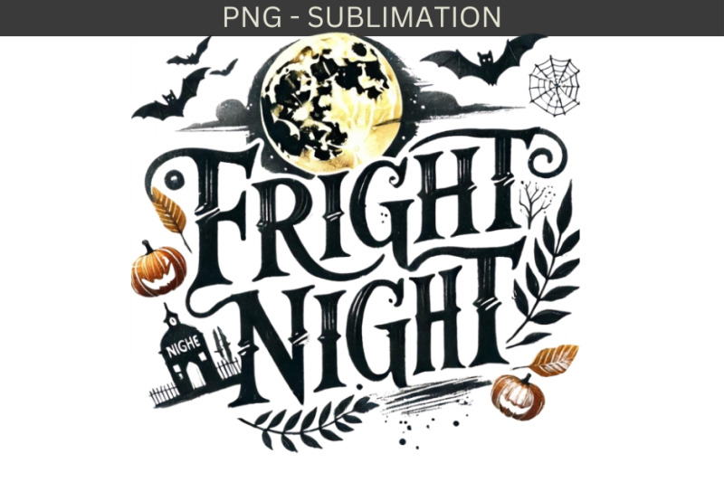 fright-night-png-spooky-vibes-for-tshirt-design-crafting-and-sublim