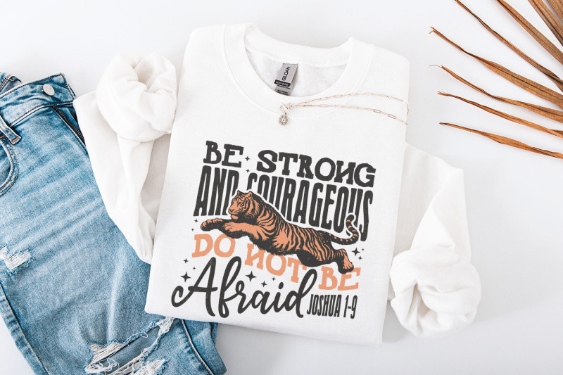 be-strong-and-courageous-sublimation-design-christian-png-faith-png