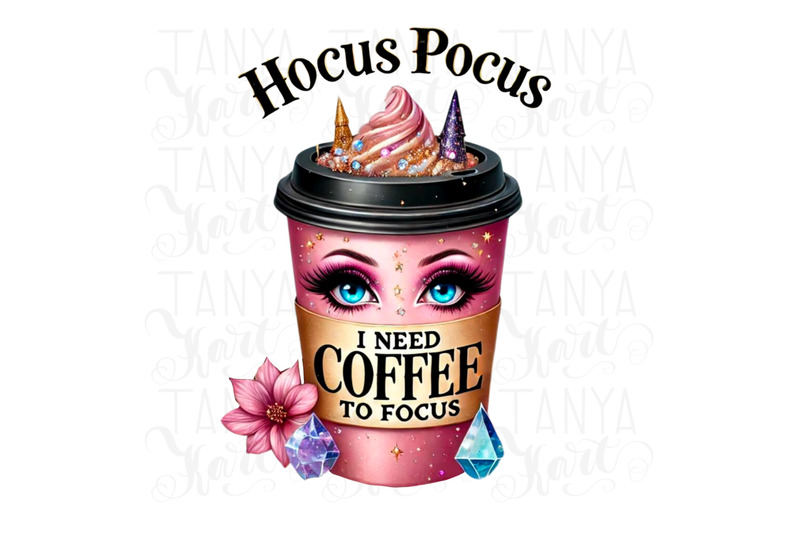 hocus-pocus-i-need-coffee-to-focus-png-halloween-digital-file-sublim