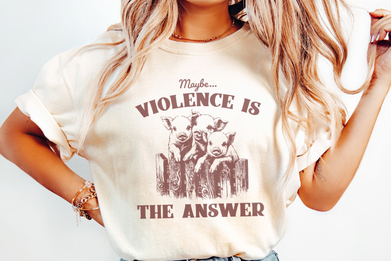 maybe-violence-is-the-answer-png-funny-saying-shirt-sarcastic-saying