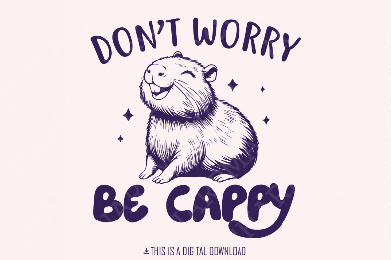 don-039-t-worry-be-capy-png-swag-capybara-png-chill-vibes-only-capybara