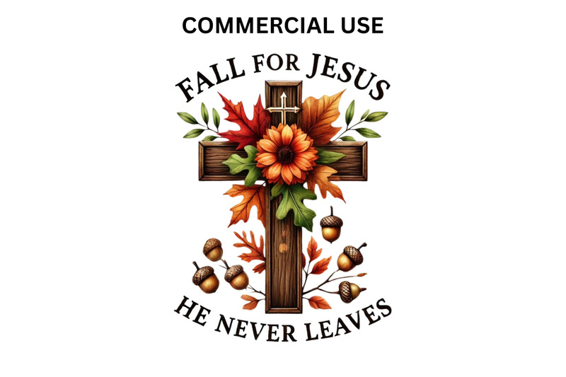 fall-for-jesus-he-never-leaves-png-fall-christian-sublimation-coquet