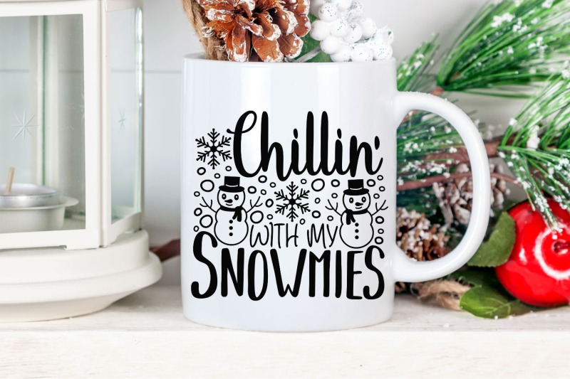 chillin-with-my-snowmies-svg-christmas-svg-snowman-svg-winter-svg