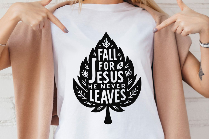 fall-for-jesus-he-never-leaves-svg-thanksgiving-christian-svg