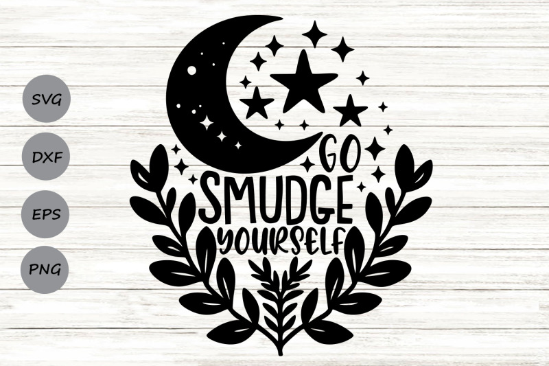 go-smudge-yourself-svg-funny-halloween-svg-witchy-vibes-svg