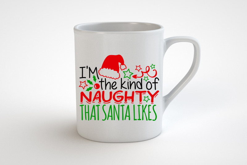 i-039-m-the-kind-of-naughty-that-santa-likes-svg-christmas-svg-santa-svg