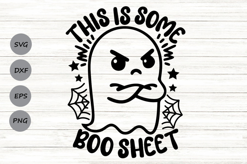 this-is-some-boo-sheet-svg-funny-halloween-svg-spooky-season-svg