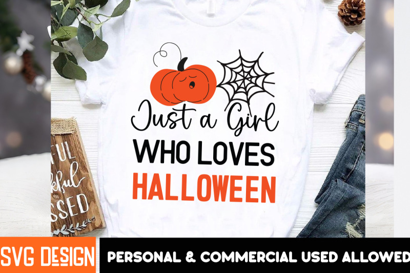 just-a-girl-who-loves-halloween-svg-halloween-shirt-svg-scary-hallowe