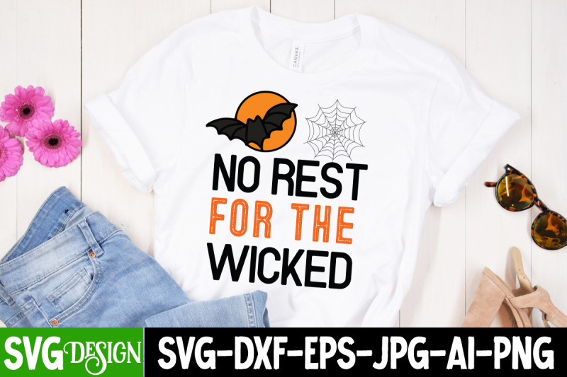 no-rest-for-the-wicked-svg-happy-halloween-halloween-shirt-svg-scary