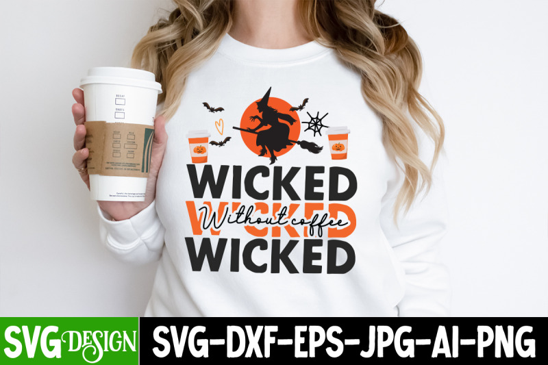 wicked-without-coffee-svg-design-halloween-shirt-svg-scary-halloween