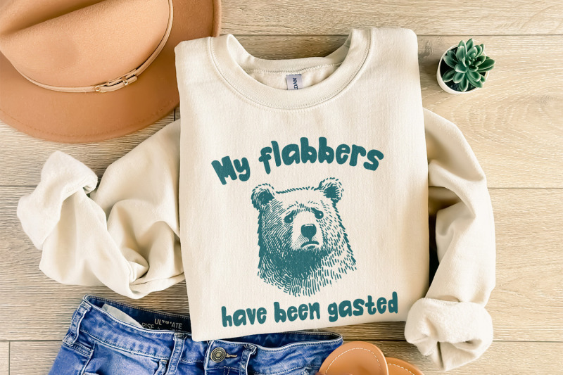 all-of-my-flabbers-are-gasted-png-funny-bear-sublimation-digital-down