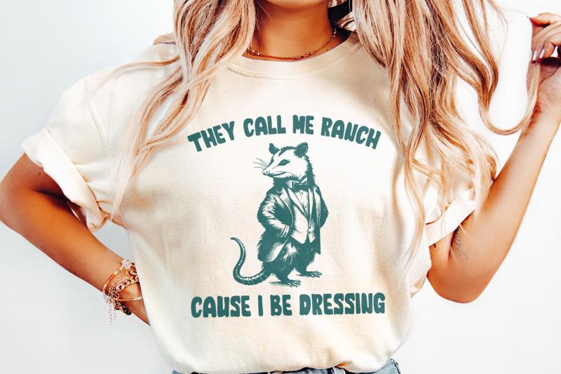 they-call-me-ranch-cause-i-be-dressing-png-funny-quote-png-opossum-p