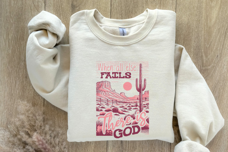 when-all-else-fails-god-doesn-039-t-png-christian-png-western-christian