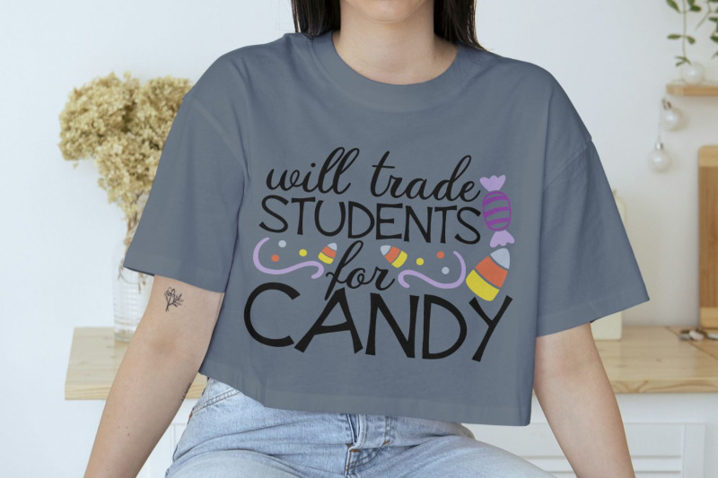 will-trade-students-for-candy-svg-halloween-teacher-svg